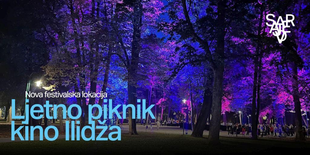 Novo iskustvo kina na otvorenom: Ljetno piknik kino Ilidža