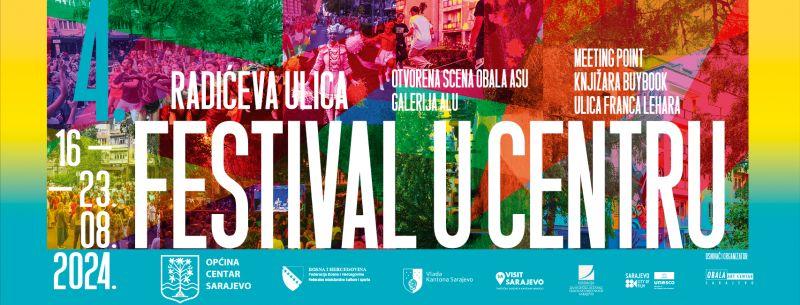 Četvrti Festival u Centru od 16. do 23. augusta