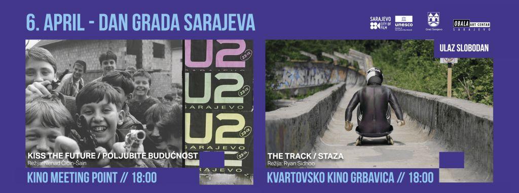 Dan grada Sarajeva uz filmove “Kiss the Future“ i “Staza“