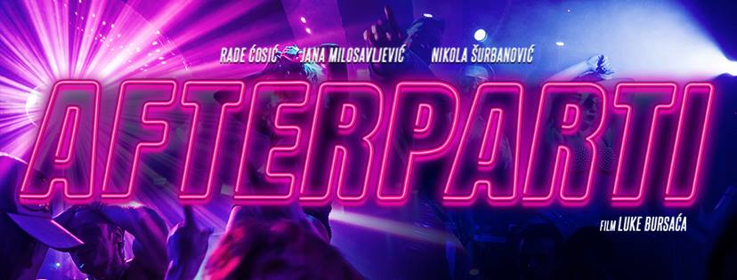 Novi film Luke Bursaća: "Afterparti"