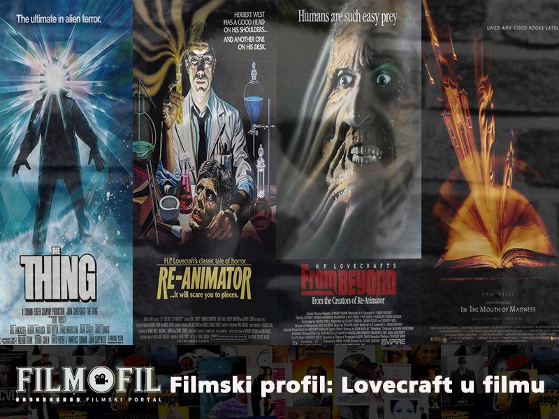 Filmski profil vol. 4: Lavkraftovski užas na velikom platnu